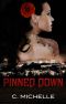 [Pinned Up Trilogy 02] • Pinned Down